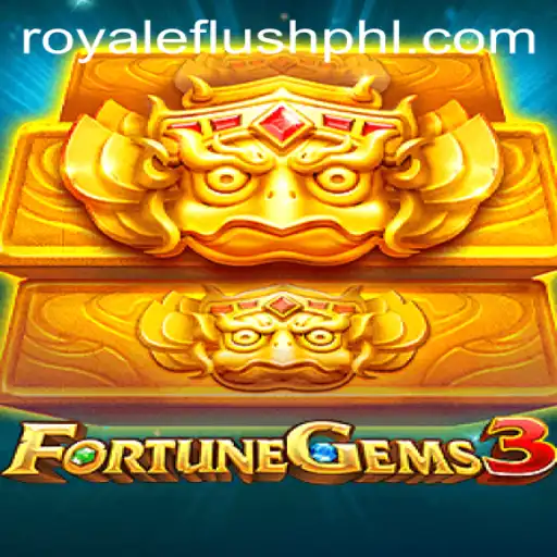 Exploring the Exciting World of FortuneGems3 and the Thrill of Royale Flush