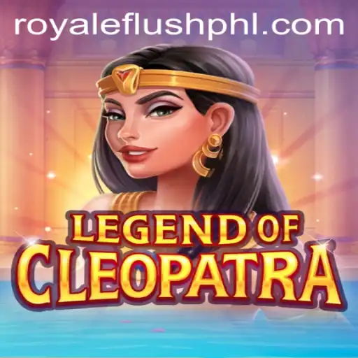 Legend of Cleopatra: Discover the Intriguing World of Royale Flush