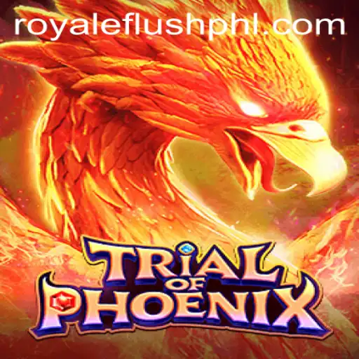 TrialofPhoenix: Master the Art of the Royale Flush